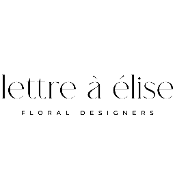 Lettre à Elise Floral Designer